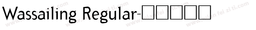 Wassailing Regular字体转换